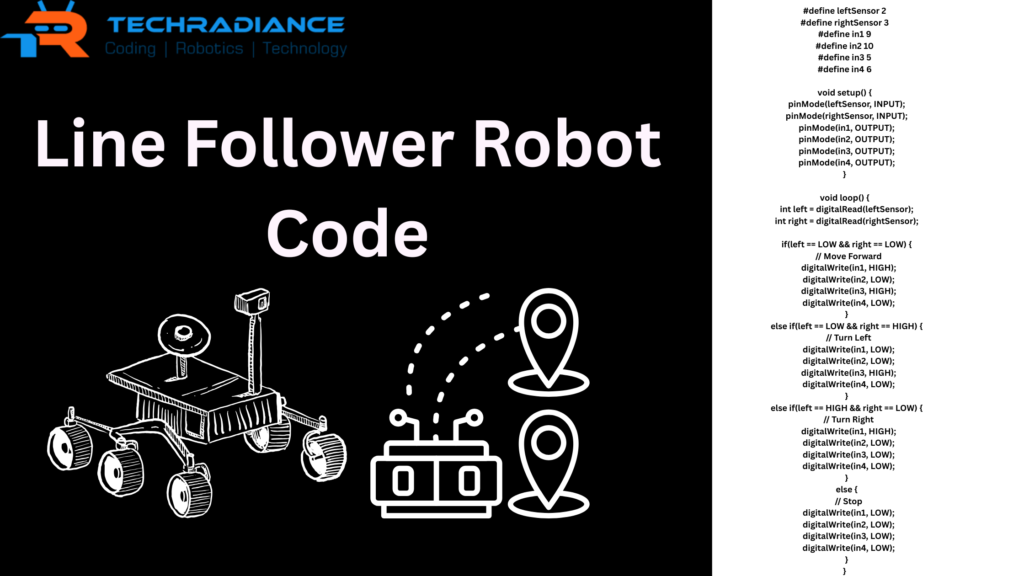 Line Follower Robot Line Follower Robot Code