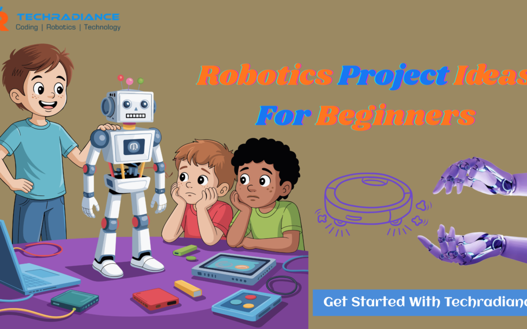 Robotics Project Ideas for Beginners​