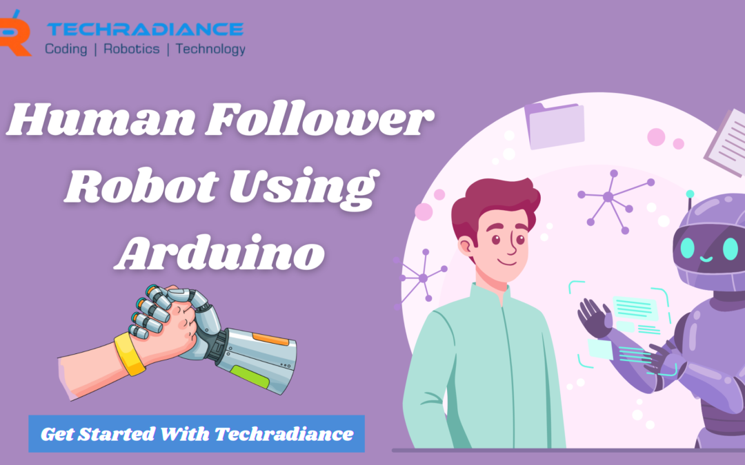human follower robot using arduino​