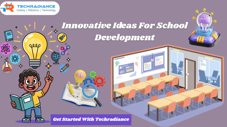 Innovative Ideas For School Development