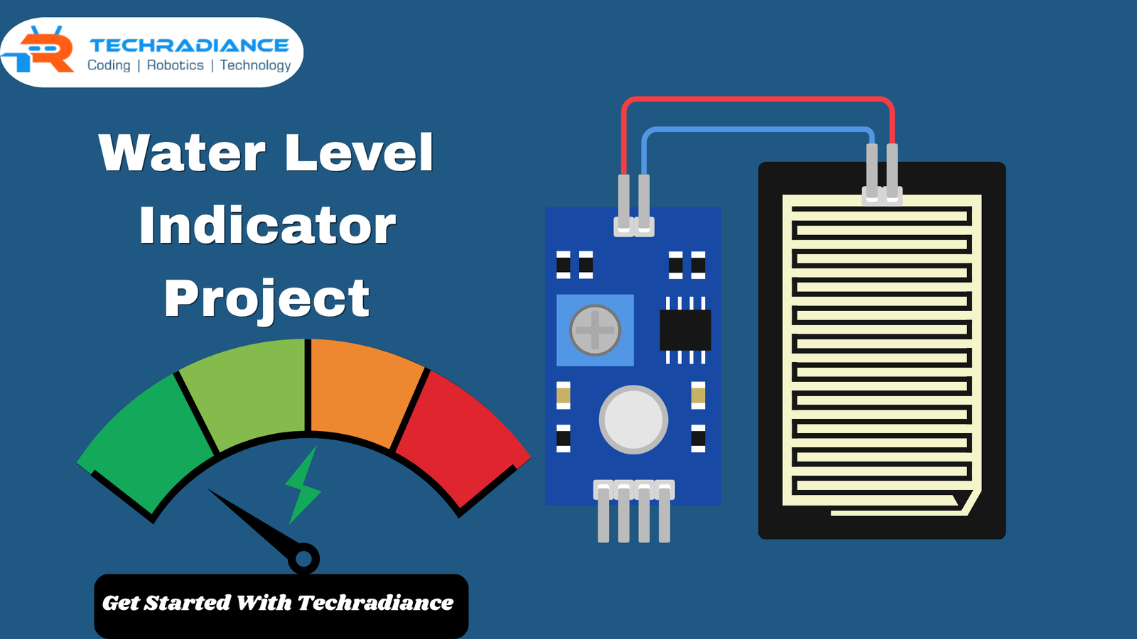 Easy Water Level Indicator Project for School Students - Techradiance